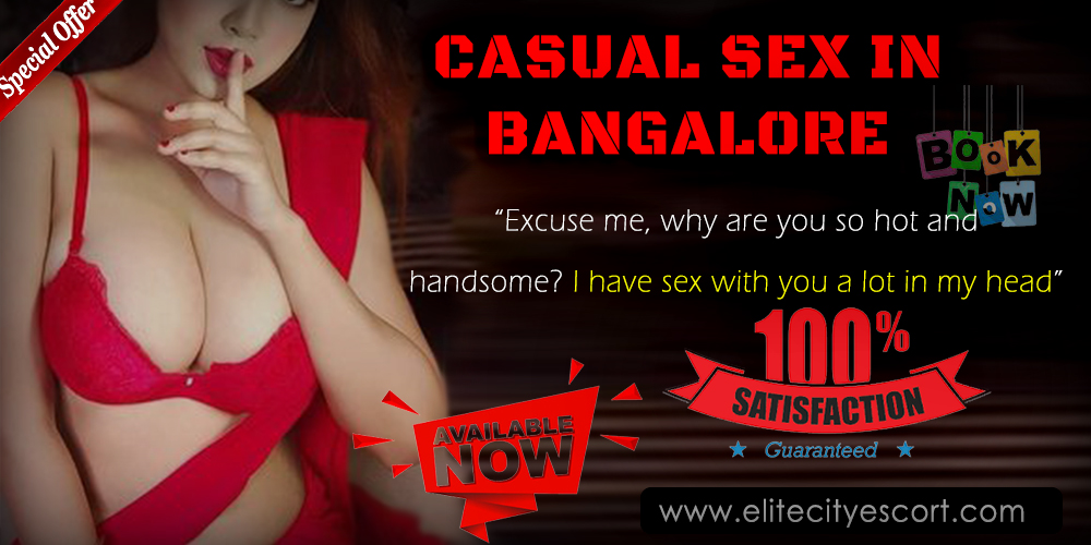 Casual sex in Bangalore